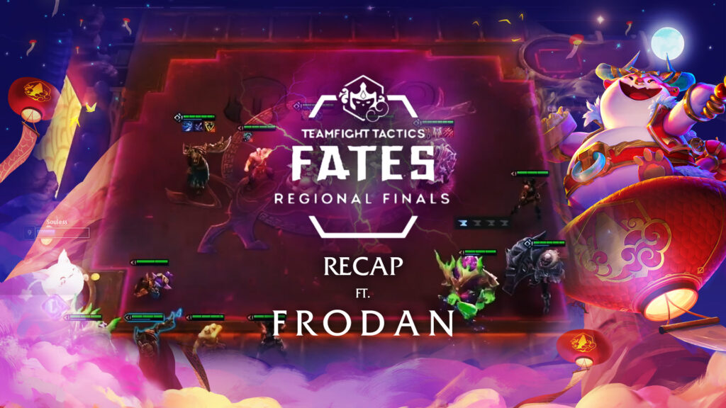 Frodan’s review of the $25,000 TFT Fates NA Regionals