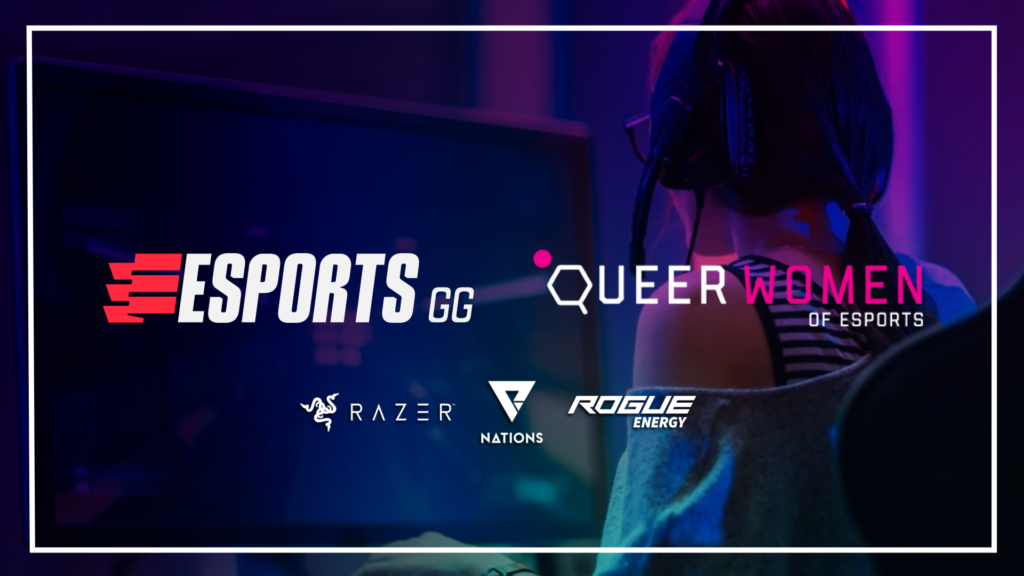 esports.gg supporting Queer Women of Esports
