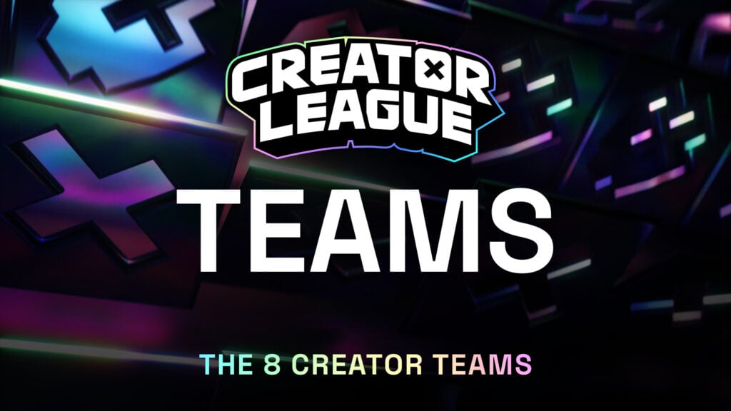 Who is in the Creator League? – All 8 Teams