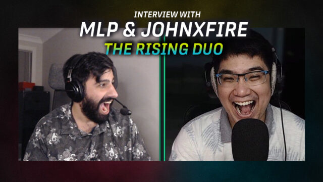 After 1,300 duo casts MLP and Johnxfire are ready: "I want us on LAN, I want us to be able to show off what we have. It feels like it's just been so close yet so far."