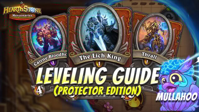 Mullahoo's Hearthstone Mercenaries Leveling Guide for Protectors