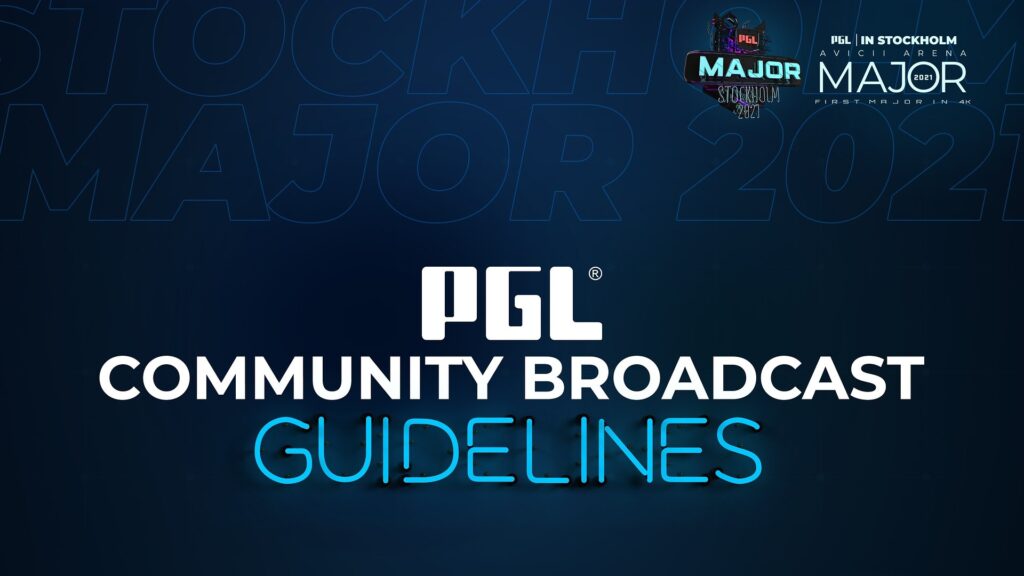 PGL releases Stockholm Major Community Broadcast Guidelines