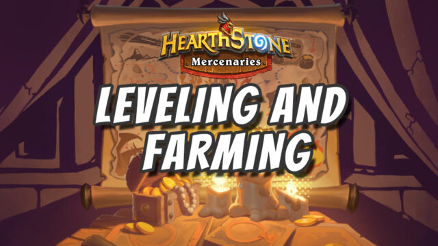 Hearthstone Mercenaries Farming guide: 10 tips to improve your party!