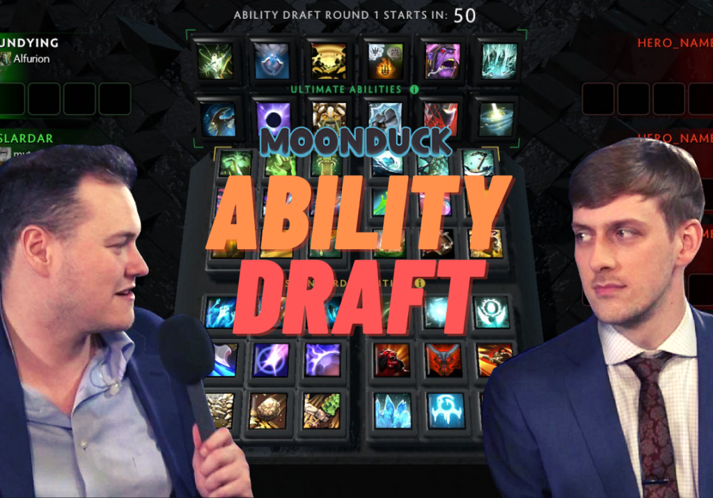 Seize YOUR chance to get Purge and SirActionSlacks to cast your game in Moonduck’s Ability Draft tournament