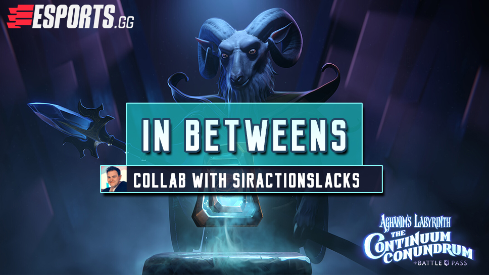 Aghanim’s Labyrinth: In-betweens Heroes