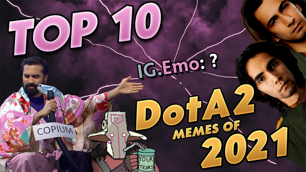 DOTA Rewind: The Top 10 Memes of 2021
