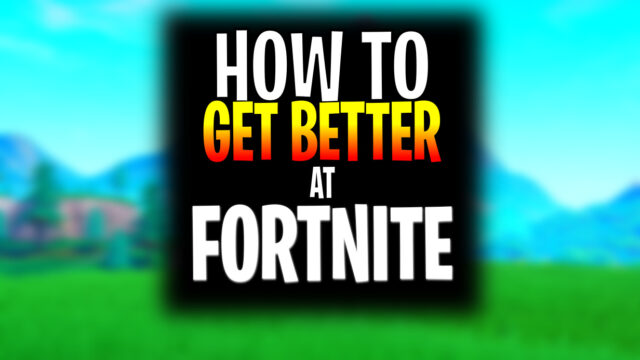 How to get better at Fortnite: Tips & Tricks for Chapter 3