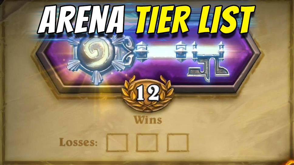 Hearthstone Arena Tier List: Best Classes and Cards