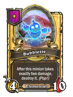 Golden Bubblette: New Tier 1 Minion
