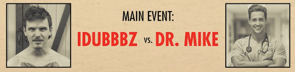 Creator Clash - Idubbbz vs Dr Mike