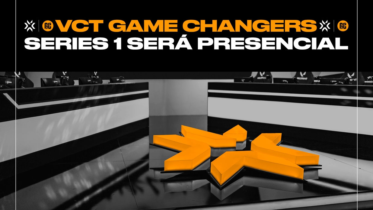 Primeira etapa do VCT Game Changers será presencial&nbsp;