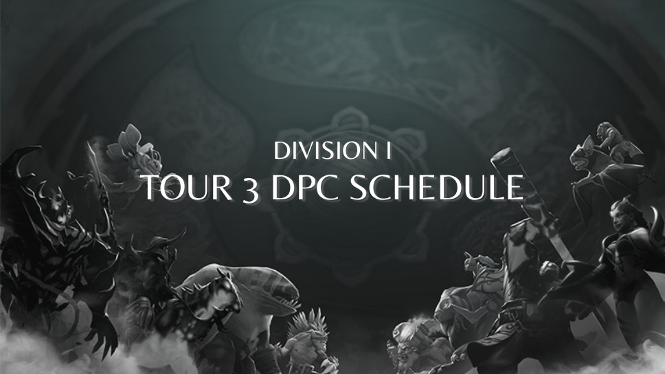 Tour 3 DPC Division I: All Upcoming Matches and Schedule