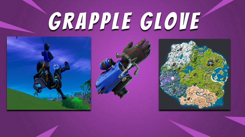 Fortnite Grapple Glove: How to find &amp; use it