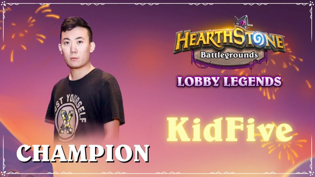 KidFive wins Hearthstone Battlegrounds Lobby Legends: Fire Festival!