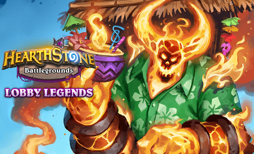 Hearthstone Battlegrounds Lobby Legends Fire Festival is coming, here is what you need to know!