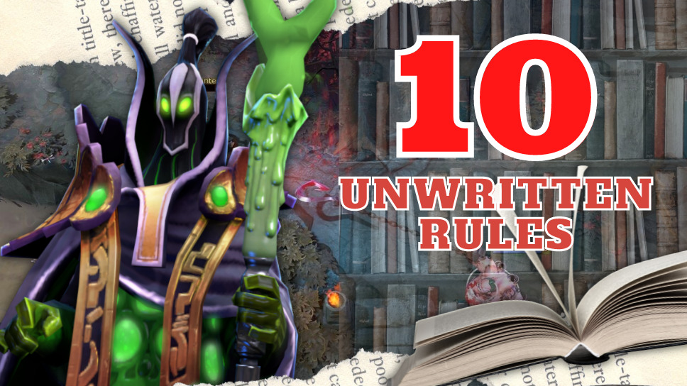 The 10 Unwritten Rules of Dota 2