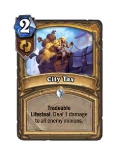 Tradeable Keyword Hearthstone City Tax
(Image via Blizzard)