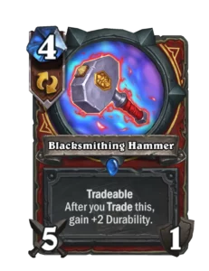 Blacksmithing Hammer
Tradeable Keyword Hearthstone
(Image via Blizzard)
