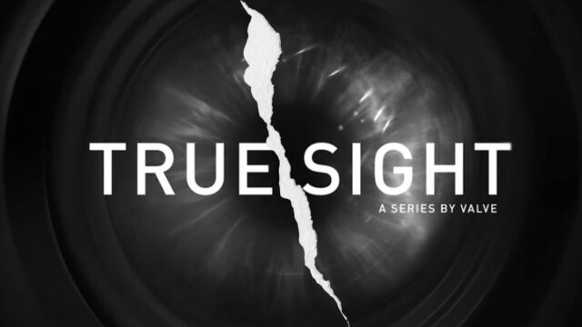 No True Sight for TI11? - Will Valve drop its legendary documentary series