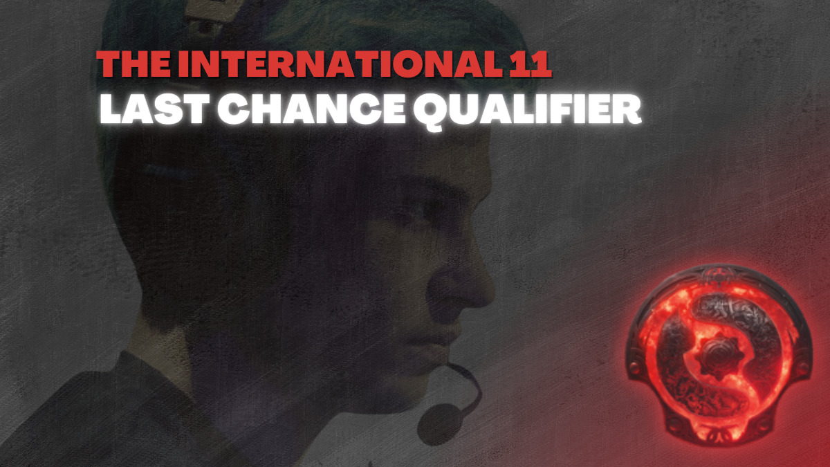 Who will win the TI11 Last Chance Qualifier?