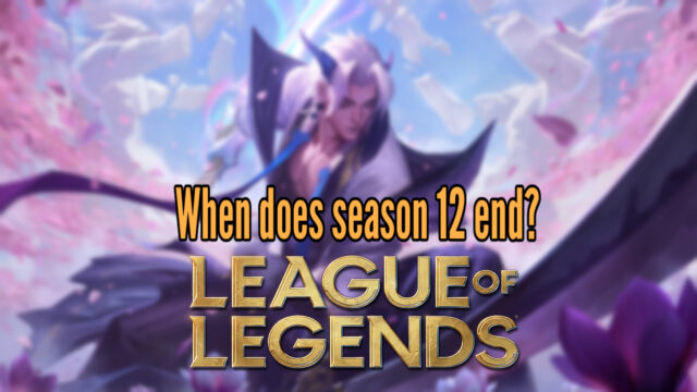 When does Season 12 end for League of Legends?