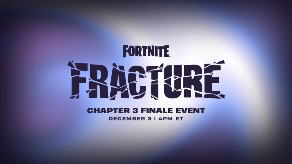 Fortnite announces Chapter 3 “Fracture” finale event for December 3rd, Chapter 4 to follow