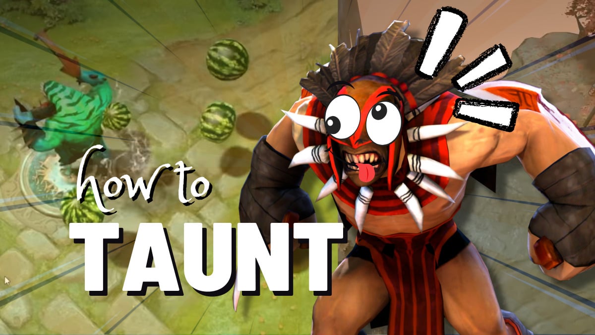 How to use Taunts in Dota 2