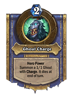 An image of the Ghoul Charge hero power for the Death Knight class in Hearthstone. It reads, "Summon a 1/1 Ghoul with Charge. It dies at end of turn."