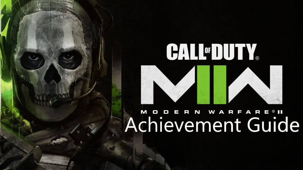 Call of Duty MWII achievement hunting guide