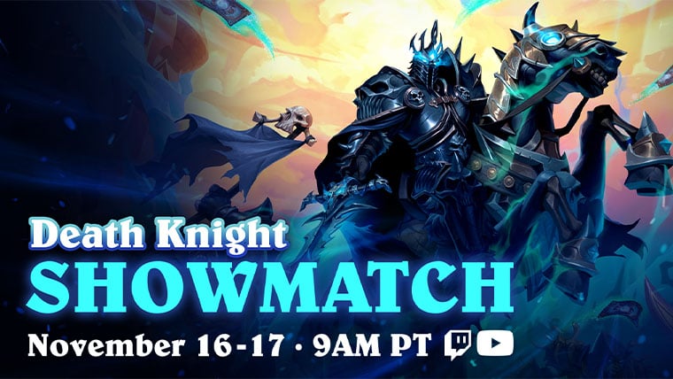 March of the Lich King Death Knight Preview Showmatch information