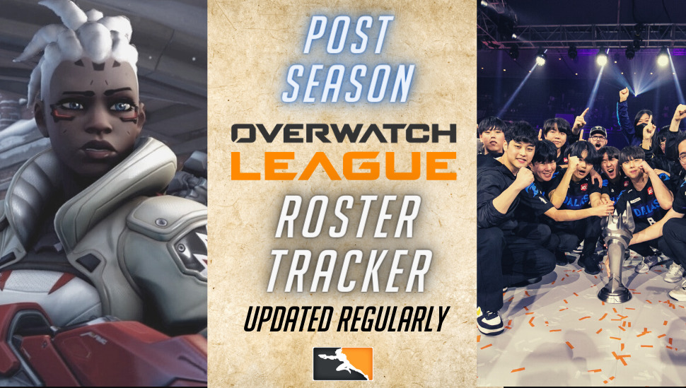 Overwatch League Post-Season Roster Tracker Mega-thread: