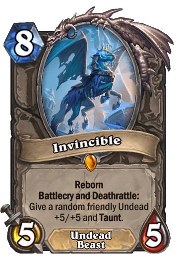 8-cost 5/5 Invincible gives a random friendly Undead 5/5 stats and taunt through battlecry and deathrattle. Also Reborn.
