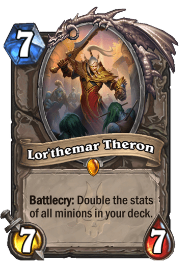 7 mana 7/7 Lor'themar Theron doubles the stats of all minions in your deck
Image via Blizzard