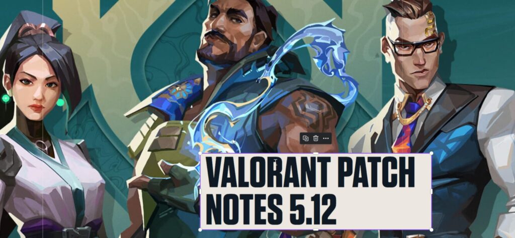 Valorant Patch 5.12 nerfs Chamber, Viper and Battle Sage