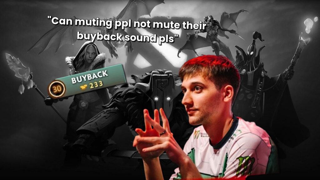 Arteezy lets us know that muting people in Dota 2 shouldn’t mute their buyback