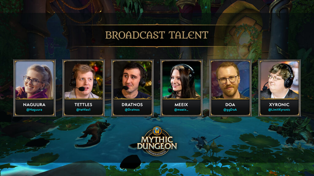 World of Warcraft Mythic Dungeon International broadcast talent 
