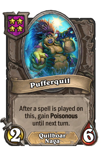 Puferquil can be your scaling Poisonous in a Murloc-less lobby.