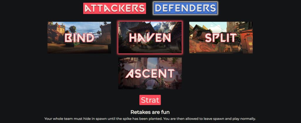 One VALORANT Strat Roulette website lets you pick a map and either the Attackers or Defenders side, then it shows the random strat for you to employ.
