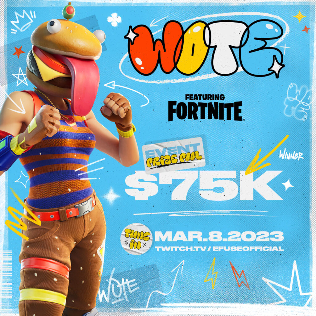 Sizzle from Fortnite stands with her first up as the WOTE graphic displays the event's prize pool, the date, and the link to its stream.