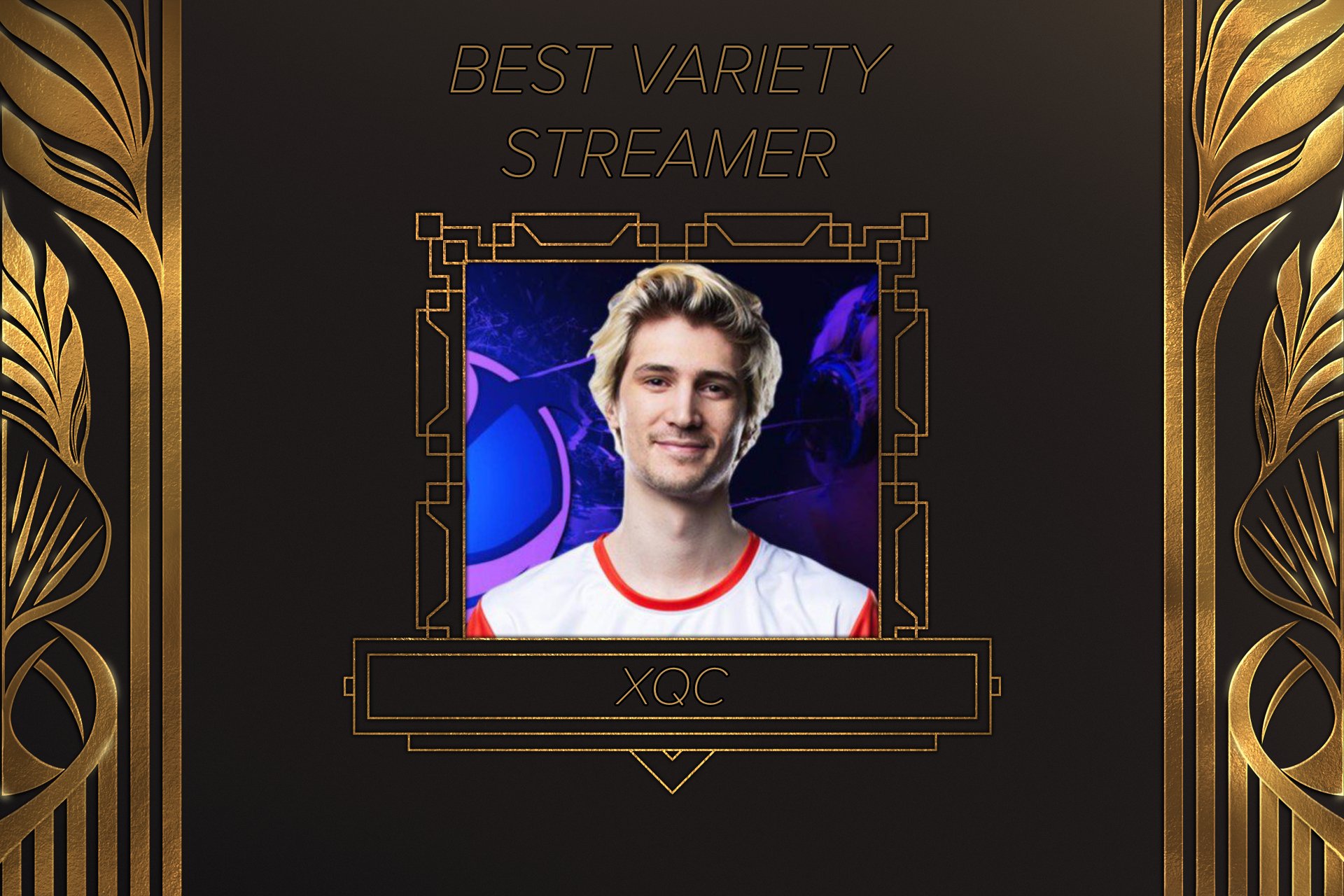 XQC won the best streamer in the variety category
