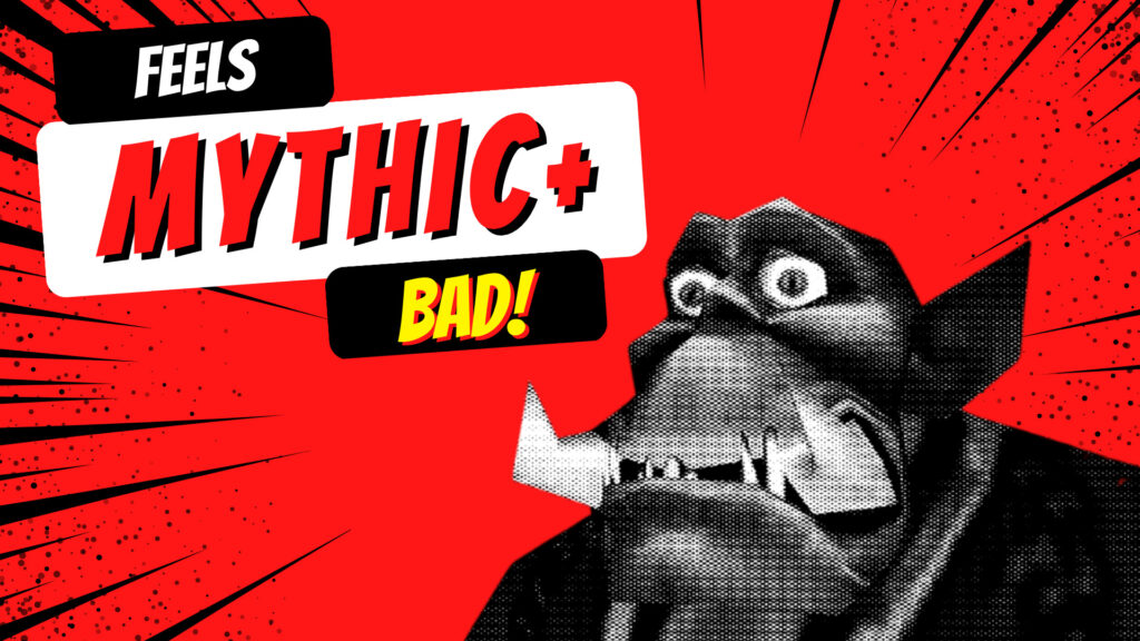 WoW players beg Blizzard: Fix unfair, unfun Mythic+ affixes