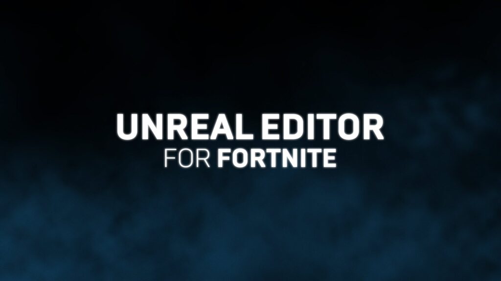 Unreal Editor is coming to Fortnite for Creative 2.0