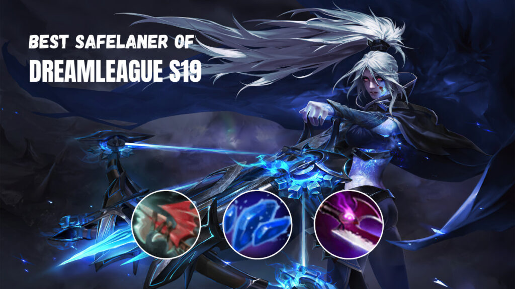 Best safelane carry heroes of Dreamleague S19