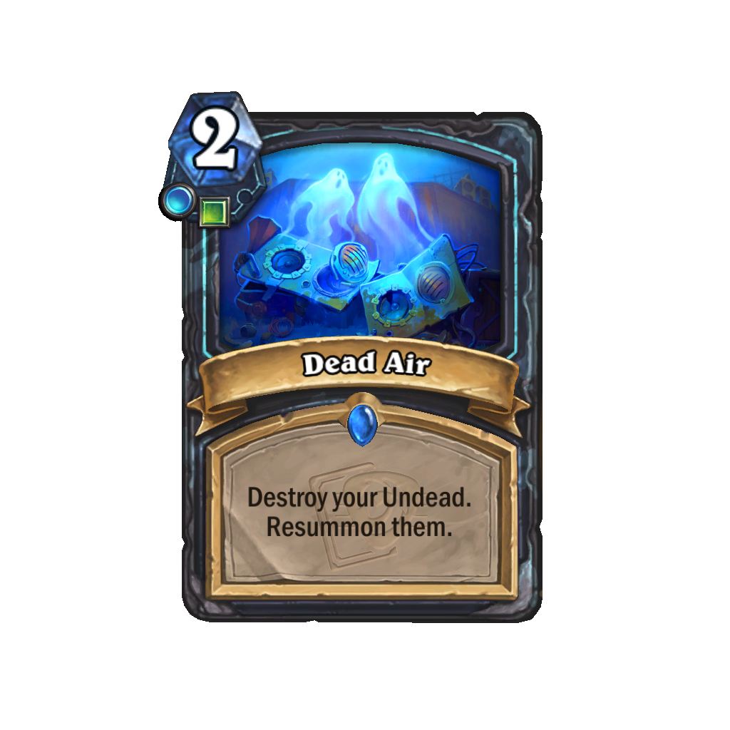 Dead Air - Hearthstone card reveal Ben Hearthstone