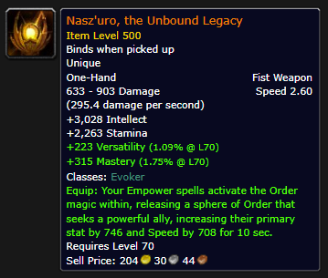The Legendary Evoker weapon Nasz'uro, the Unbound Legacy.