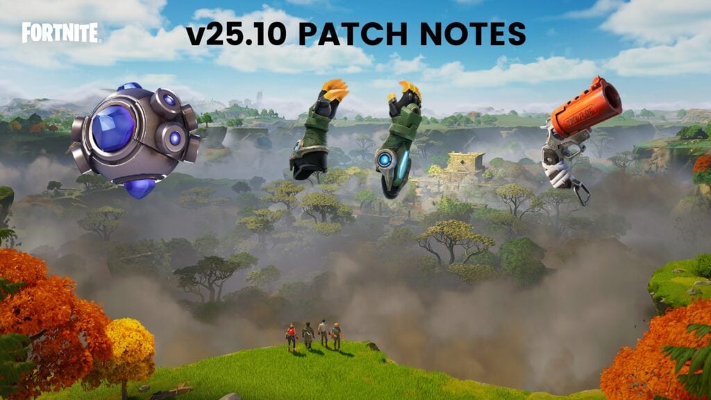 Fortnite v25.10 Patch Notes