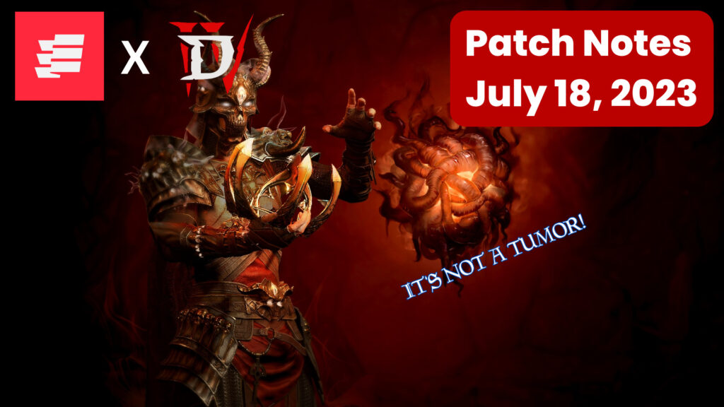 Diablo 4 patch notes for July 18, 2023: A Malignant season!