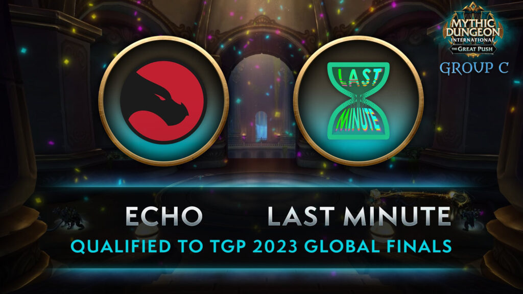 Echo and Last Minute become WoW MDI TGP Group C champions!