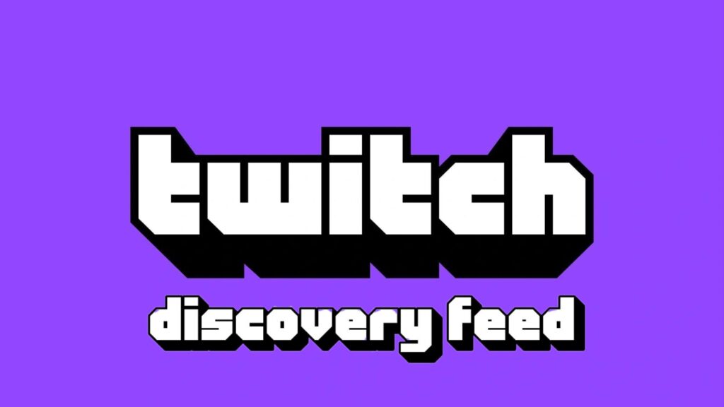 Twitch announces its first Discovery Feed experiment for creators