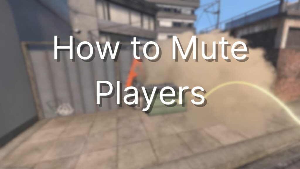 A CS2 background with "How to Mute Players"